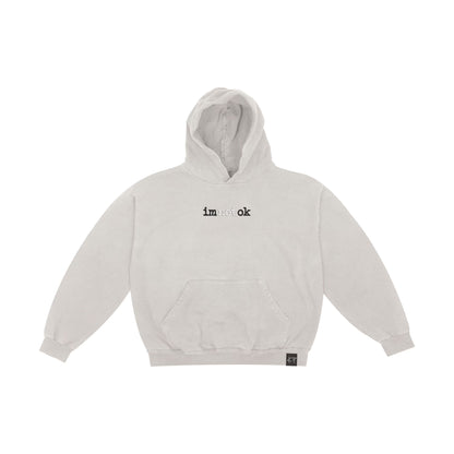 NEW “im (not) ok" Hoodie